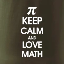 Keep calm and love math