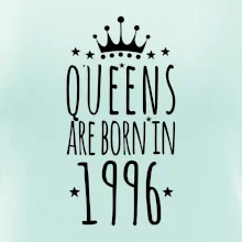 Queens are born in 1996