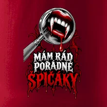 Mám rád pořádné špičáky