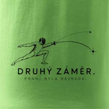 Druhý záměr. první byla návnada.