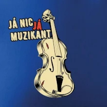 Já nic, já muzikant