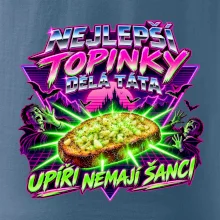 Nejlepší topinky dělá táta Upíři nemají šanci