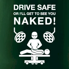 Jezdi bezpečně nebo tě uvidím nahého  (Hana-creative)