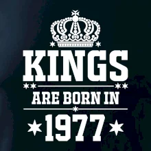 Kings are born in 1977