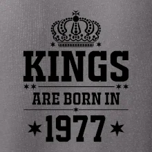 Kings are born in 1977