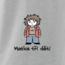 Unavená matka tří dětí