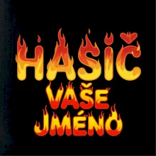 Hasič Plameny - vaše jméno