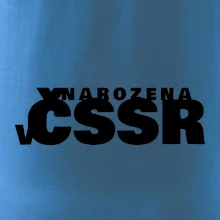 Nápis - Narozena v ČSSR