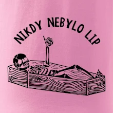 Nikdy nebylo lip