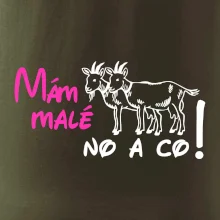 Mám malé kozičky! No a co!