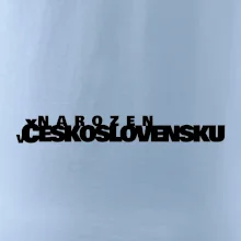 Nápis - Narozen v Československu