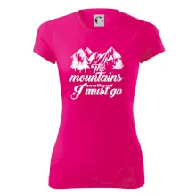 The mountains are calling and i must go