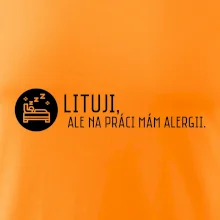 Lituji na práci mám alergii
