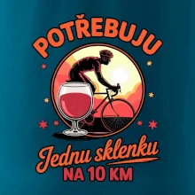 Potřebuju jednu sklenku na 10km
