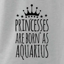 Princesses are born as Aquarius - Vodnář
