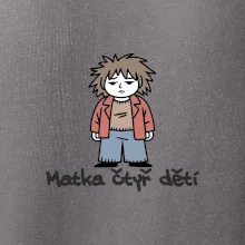 Unavená matka čtyř dětí
