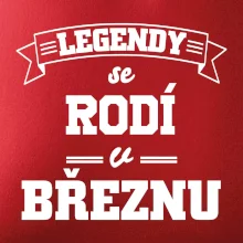 Legendy se rodí v březnu