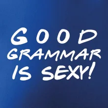 Good grammar is sexy