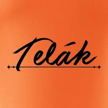 Staročeština - Telák - hlupák, lenoch