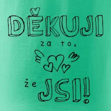 Děkuji za to, že jsi