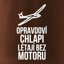 Opravdovi chlapi létají bez motoru