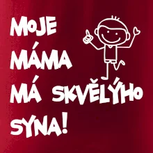 Moje máma má skvělýho syna
