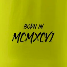 Born in - Římské číslo 1986