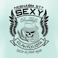 Nesnáším být sexy - traktorista