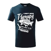 I dont need therapy - fishing