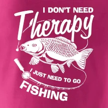 I dont need therapy - fishing