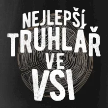 Nejlepší truhlař ve vsi