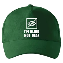 I'm blind not deaf I'm blind not deaf