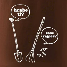 Hrabe ti, už zase rejpeš