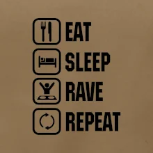 Eat sleep rave repeat