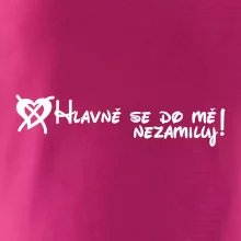 Hlavně se do mě nezamiluj Hlavně se do mě nezamiluj