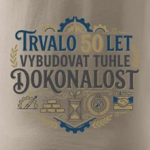 Trvalo 50 let vybudovat tuhle dokonalost