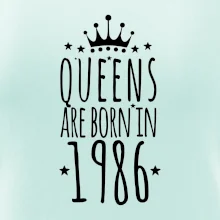 Queens are born in 1986