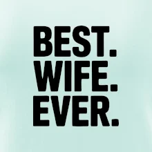 Best wife ever