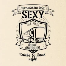 Nesnáším být sexy - Řidič autobusu