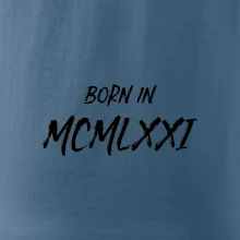 Born in - Římské číslo 1971
