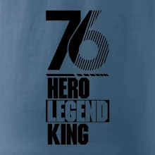 Hero, Legend, King 1976
