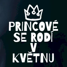 Princové se rodí v květnu