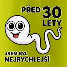Před 30 lety jsem byl nejrychlejší