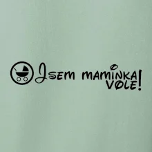Jsem maminka vole!