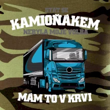 Stát se kamioňákem nebyla moje volba
