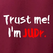 Trust me I´m  JUDr. / Věř mi jsem právník