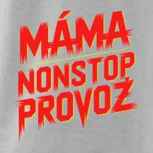 Máma sro Nonstop provoz