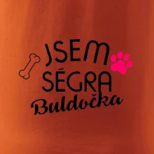 Jsem ségra Buldočka