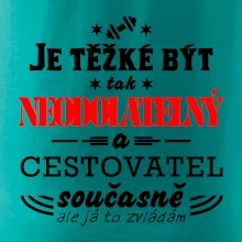 Je těžké být neodolatelný cestovatel
