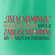 Moje hlavní pracovní náplň je zabraňovat lidem